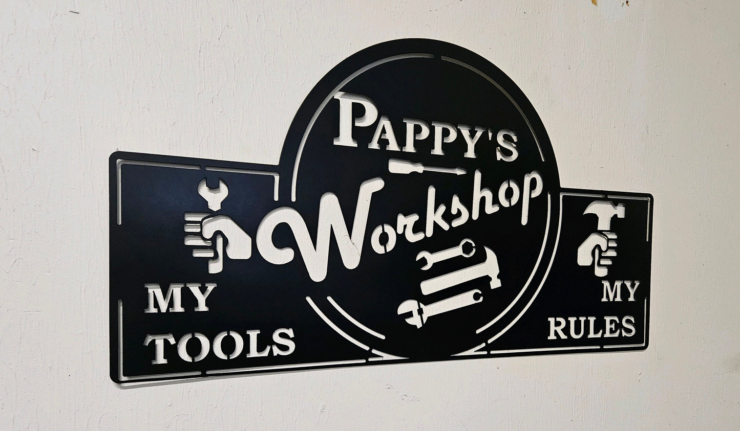 Workshop Sign, Garage Sign, Tool Sign, Dad's Workshop, Pappy's Workshop, Custom Sign, Custom Metal Sign